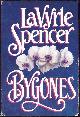 0399137149 Spencer, Lavyrle, Bygones