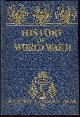  Miller, Francis Trevelyan, History of World War Ii