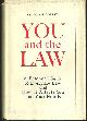  Reader's Digest, You and the Law a Practical Guide to Everyday Law and How It Affects You and Your Family