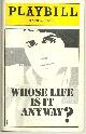  Playbill, Whose Life Is It Anyway, Trafalgar Theatre, April 17, 1979
