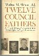  Abbott, Walter, Twelve Council Fathers Exclusive Interviews with Twelve of the Most Important Figures the Vatican Council
