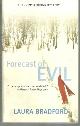 0373266049 Bradford, Laura, Forecast of Evil