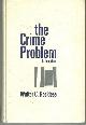 0131927817 Reckless, Walter, Crime Problem