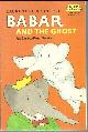 0394879082 De Brunhoff, Laurent, Babar and the Ghost an Easy to Read Version