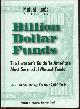 0917604474 Fosback, Norman editor, Billion Dollar Funds the Investor's Guide to America's Most Successful Mutual Funds