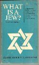  Kertzer, Rabbi Morris, What Is a Jew