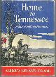  Crabb, Alfred Leland, Home to Tennessee a Tale of Soldiers Returning