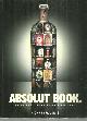 1885203292 Lewis, Richard, Absolut Book the Absolut Vodka Advertising Story