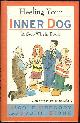 0812921399 Gregory, Nicole and Judith Stone, Heeling Your Inner Dog a Self-Whelp Book