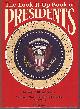  Blassingame, Wyatt, Look It Up Book of Presidents from George Washington Through Bill Clinton
