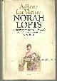  Lofts, Norah, Rose for Virtue the Private Life of One of History's Most Fascinating Women