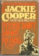 0688036597 Cooper, Jackie with Kleiner, Dick, Please Don't Shoot My Dog