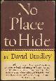  Bradley, David, No Place to Hide