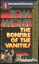 0553275976 Wolfe, Tom, Bonfire of the Vanities