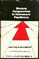 0876300409 Howells, John editor, Modern Perspectives in Adolescent Psychiatry