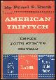  Buck, Pearl S., American Triptych Three John Sledges Novels
