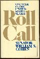 0671251422 Cohen, William Senator, Roll Call One Year in the United States Senate