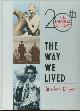 0762102586 Reader's Digest, Way We Lived 20th the Eventful Century