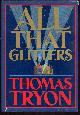0394550234 Tryon, Thomas, All That Glitters