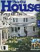  This Old House, This Old House Magazine September 1999