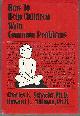 0442245068 Schaefer, Charles and Howard Millman, How to Help Children with Common Problems