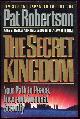 0849910048 Robertson, Pat, Secret Kingdom Your Path to Peace, Love and Financial Security