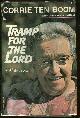 080070665X Boom, Corrie Ten, Tramp for the Lord