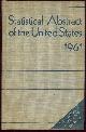  Goldfield, Edwin editor, Statistical Abstract of the United States 1961, 82nd Annual Edition