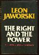 0872017923 Jaworski, Leon, Right and the Power the Prosecution of Watergate