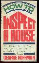 0440533317 Hoffman, George, How to Inspect a House