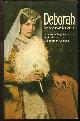 0688001718 Davenat, Colette, Deborah a Novel of High Romance and Adventure in Elizabethan England