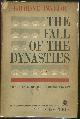  Taylor, Edmond, Fall of the Dynasties the Collapse of the Old Order, 1905-1922