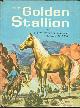  Montgomery, Rutherford, Golden Stallion Abridged