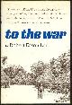  Lee, Robert Edson, To the War