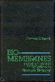 0070042632 Beck, James S., Biomembranes Fundamentals in Relation to Human Biology