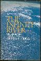  Amos, William, Infinite River a Biologist's Vision of the World of Water