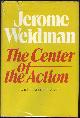  Weidman, Jerome, Center of Action