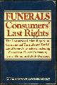 0890430063 editors Of Consumer Reports, Funerals Consumers' Last Rights