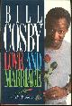 0385246641 Cosby, Bill, Love and Marriage
