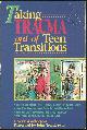 0891096353 Anderson, Larry, Taking Trauma out of Teen Transitions