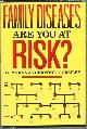 0806312548 Gormley, Myra Vanderpool, Family Diseases Are You at Risk? :