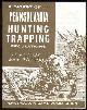  , Digest of Pennsylvania Hunting Trapping Regulations July 1, 1987-June 30, 1988