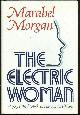 0849904978 Morgan, Marabel, Electric Woman the Hope for Tired Mothers and Others