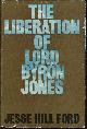  Ford, Jesse Hill, Liberation of Lord Byron Jones