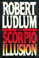 0553094416 Ludlum, Robert, Scorpio Illusion