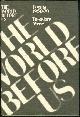 0026257203 Weiss, Theodore, World Before Us Poems 1950-70