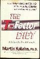 0393026930 Katahn, Martin, T-Factor Diet a Scientific Breakthrough