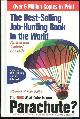 0898159326 Bolles, Richard Nelson, 1998 What Color Is Your Parachute a Practical Manual for Job-Hunters and Career-Changers