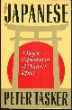  Tasker, Peter, Japanese a Major Exploration of Modern Japan