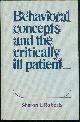 013074476x Roberts, Sharon, Behavioral Concepts and the Critically Ill Patient